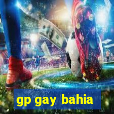 gp gay bahia